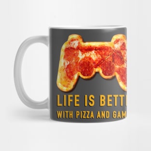 Life is better with pizza and gaming Mug